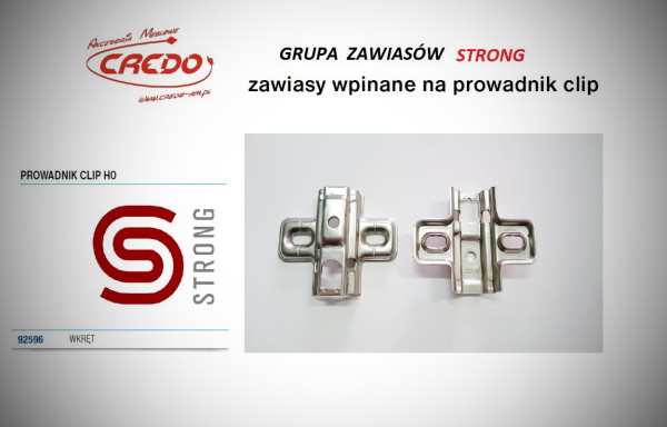 Zawias STRONG  system CLIP  – prowadnik H-0 Clip
