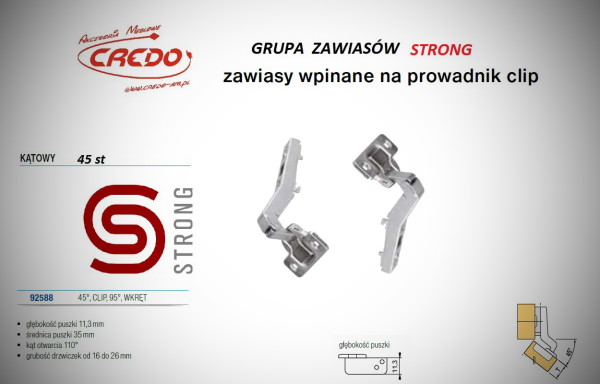 Zawias STRONG  system CLIP   45 stopni